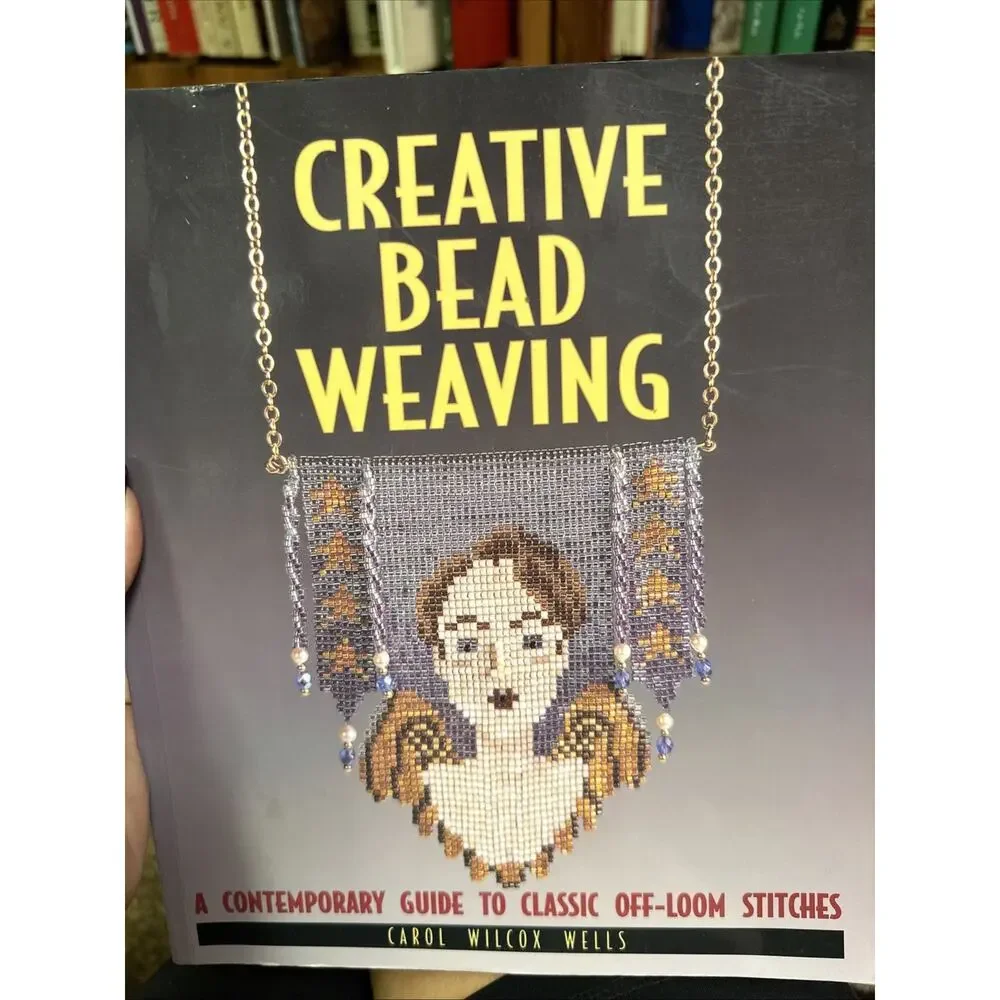 Needlepoint Beading Books: Peyote Stitch-Cook/Star & Creative Bead Weaving-Wells